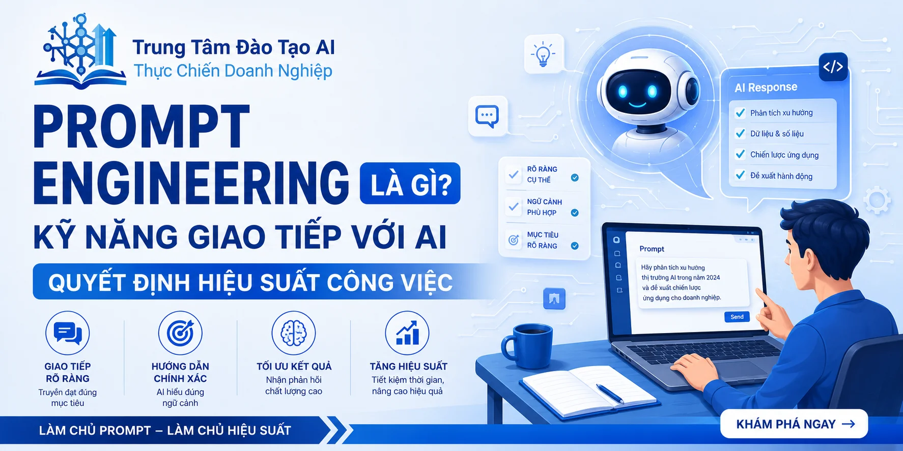 Prompt Engineering Là Gì? Kỹ Năng Giao Tiếp AI Hiệu Quả