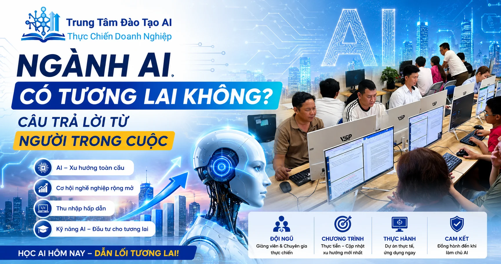 Ngành AI Có Tương Lai Không? Câu Trả Lời Từ Chuyên Gia